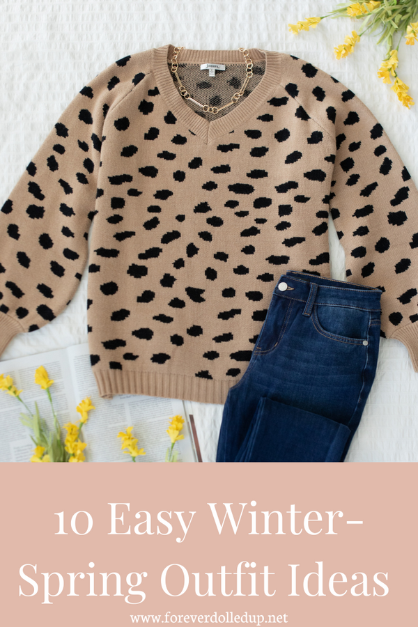 10 Easy Winter-Spring Outfit Ideas To Try This Season