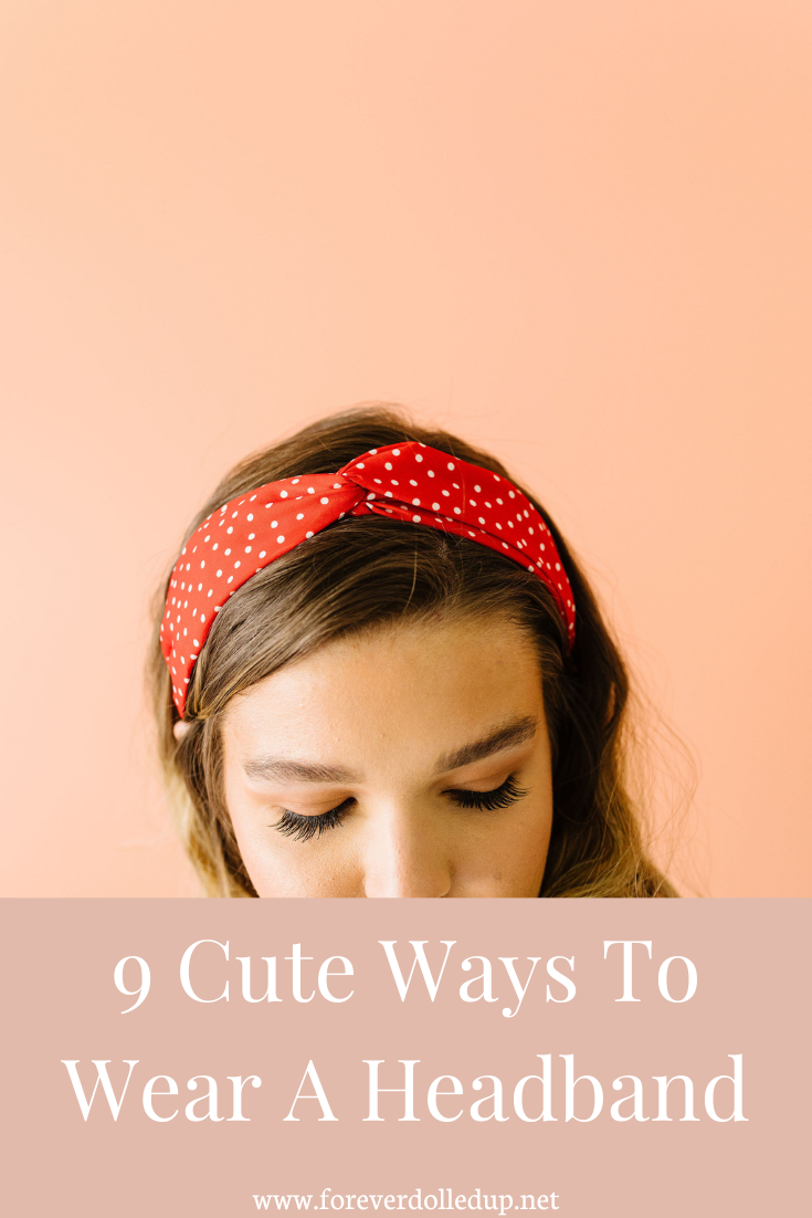 How to Wear a Headband - Cute Headband Styles for Adults