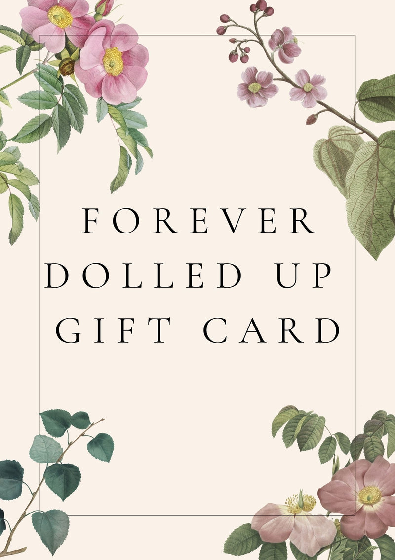 Forever Dolled Up Gift Card